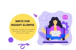 Become an author and write for Insight Glimpse today