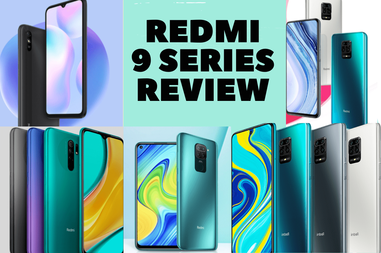 Redmi 9 Series Review: Note 9, Note 9S, Note 9 Pro Max, 9A and 9 Phones